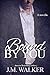Bound by You by J.M. Walker Bound by You by J.M. Walker
