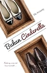 Bukan Cinderella