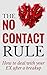 Breakup: The No Contact Rul...