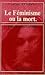 Le Féminisme ou la mort