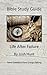 Bible Study Guide -- Life After Failure: Good Questions Have Small Groups Talking (Good Questions Have Groups Have Talking Book 540)