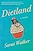 Dietland by Sarai Walker