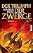 Der Triumph der Zwerge (Die Zwerge, #5)