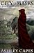 download City of Masks: (The Bone Mask Trilogy #1)