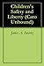Children's Safety and Liberty by James A. Swartz
