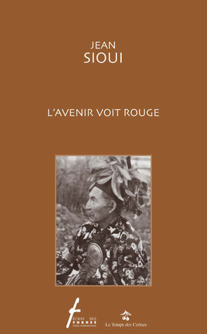 L'avenir voit rouge