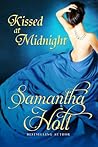 Kissed at Midnight by Samantha Holt Kissed at Midnight by Samantha Holt