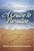 A Cruise to Paradise