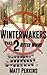 Winterwakers Part 2: Bitter Winds (Winterwakers, #2)