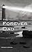 The Forever Dad