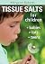 Tissue Salts for Children: ...