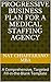 Progressive Business Plan for a Medical Staffing Agency: A Comprehensive, Targeted Fill-in-the-Blank Template