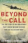 Beyond The Call: ...