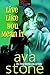Live Like You Mean It by Ava Stone