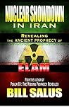 Nuclear Showdown in Iran: Revealing the Ancient Prophecy of Elam Nuclear Showdown in Iran: Revealing the Ancient Prophecy of Elam