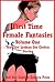 First Time Female Fantasies Volume One: Ten First Lesbian Sex Erotica Stories