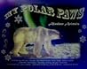 My Polar Paws (Alaskan Animals)
