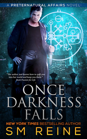 Once Darkness Falls (Preternatural Affairs, #7)