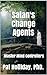  Satan's Change Agents:  Master Mind Controllers