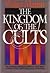 The Kingdom of the Cults