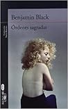 Órdenes sagradas by Benjamin Black