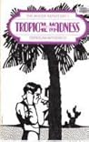 Tropical Madness: Four Plays