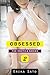 Obsessed: Obsessed Series 2 For Adult Photo Book (Erotic Photography of women, Adult Photo Book of a naughty girl,Sexy & Erotic Photography,Erotica photography books)