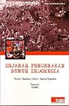 Sejarah Pergerakan Buruh Indonesia