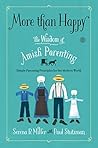 More than Happy: The Wisdom of Amish Parenting Book cover for More than Happy: The Wisdom of Amish Parenting