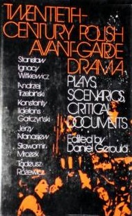 Twentieth-century Polish avant-garde drama: Plays, scenarios, critical documents (Hardcover)
