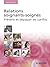 Relations soignants-soignés: Prévenir et dépasser les conflits (Hors collection)