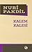 Kalem Kalesi by Nuri Pakdil