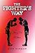 The Fighter's Way: Muay Tha...
