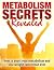 Metabolism Secrets Revealed...