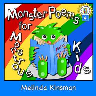Monster Poems for Monstrous Kids (Top of the Wardrobe Gang, #4)