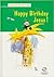 Happy Birthday Jesus