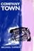 Company Town by Michael  Turner
