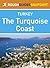 The Turquoise Coast Rough Guides Snapshot Turkey (includes Fethiye, Ölüdeniz, Arykanda and Olympos) (Rough Guide to...)