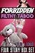 Forbidden Filthy Taboo 4-St...