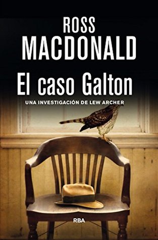 Portada de El caso Galton, de Ross Macdonald