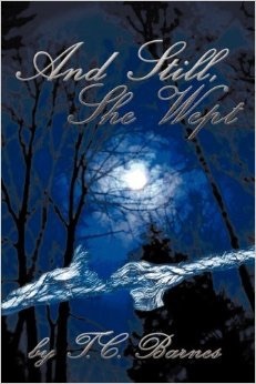 And Still, She Wept (Kindle Edition)