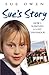 Sue's Story by Sue Owen
