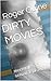 DIRTY MOVIES: more tales of sexual depravity