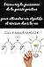 Découvrez la puissance de la pensée positive pour atteindre vos objectifs et réussir dans la vie (Loi de l'attraction et vie positive t. 2) (French Edition)
