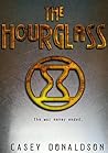 The Hourglass (The Hourglass Series Book 1)