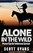 Alone in the Wild: Proven T...