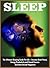 Sleep: The Ultimate Sleepin...