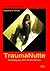 Traumanutte: Abrechnung mit dem Rotlichtmilieu (German Edition)