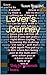 Lover's Journey: Only for passionate lovers.