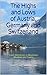 The Highs and Lows of Austria, Germany and Switzerland: Travel Adventures in Mountains, Meadows and Towns